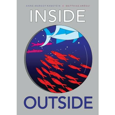 Inside Outside by Anne-Margot Ramstein