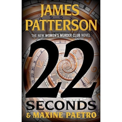 22 Seconds by James Patterson