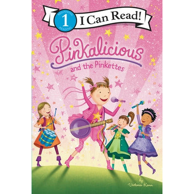 Pinkalicious and the Pinkettes by Victoria Kann