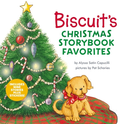 Biscuit's Christmas Storybook Favorites: Includes 9 Stories Plus Stickers! by Alyssa Satin Capucilli