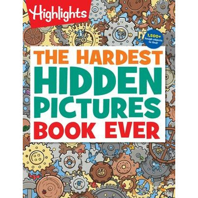 The Hardest Hidden Pictures Book Ever by Highlights