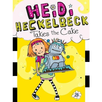 Heidi Heckelbeck Takes the Cake, 28 by Wanda Coven