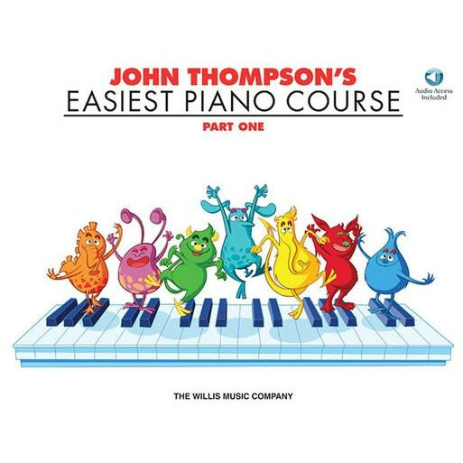 John Thompson's Easiest Piano Course - Part 1 - Book/Audio: Part 1 - Book/Audio by John Thompson