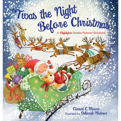 'Twas the Night Before Christmas: A Highlights Hidden Pictures(r) Storybook by Clement Clarke Moore