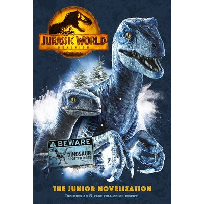 Jurassic World Dominion: The Junior Novelization (Jurassic World Dominion) by Random House