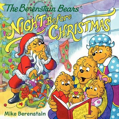 The Berenstain Bears' Night Before Christmas by Mike Berenstain
