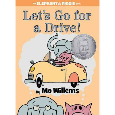 Let's Go for a Drive! by Mo Willems