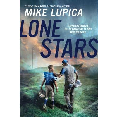 Lone Stars by Mike Lupica