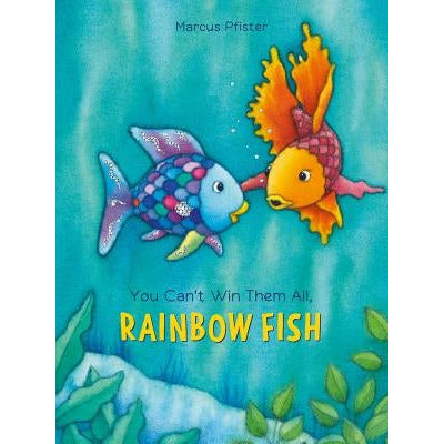 You Can't Win Them All, Rainbow Fish, 1 by Marcus Pfister
