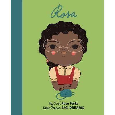 Rosa Parks: My First Rosa Parks by Lisbeth Kaiser