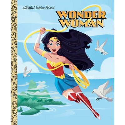 Wonder Woman (DC Super Heroes: Wonder Woman) by Laura Hitchcock