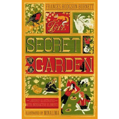 The Secret Garden (Minalima Edition) (Illustrated with Interactive Elements) by Frances Hodgson Burnett