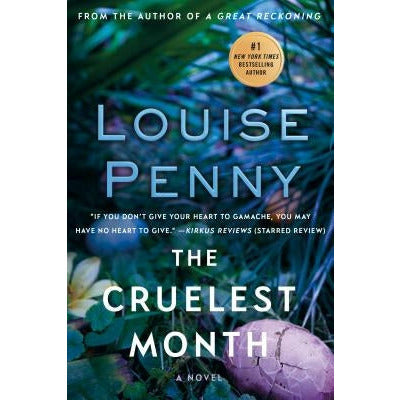 The Cruelest Month: A Chief Inspector Gamache Novel by Louise Penny