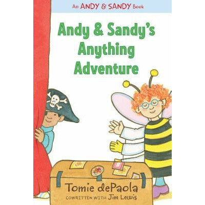 Andy & Sandy's Anything Adventure by Tomie dePaola