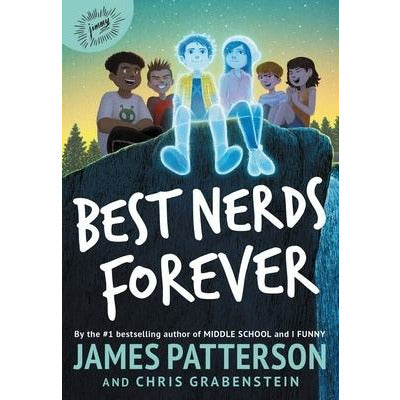 Best Nerds Forever by James Patterson