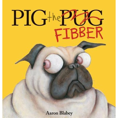 Pig the Fibber (Library Edition) by Aaron Blabey