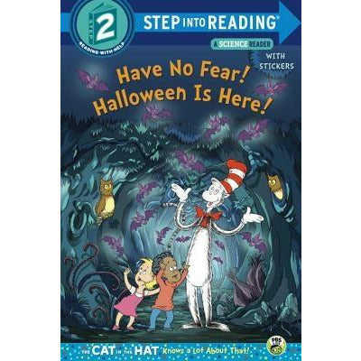 Have No Fear! Halloween Is Here! (Dr. Seuss/The Cat in the Hat Knows a Lot about by Tish Rabe