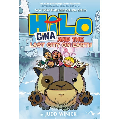Hilo Book 9: Gina and the Last City on Earth: (A Graphic Novel) by Judd Winick