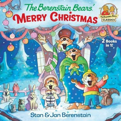 The Berenstain Bears' Merry Christmas (Berenstain Bears) by Stan Berenstain