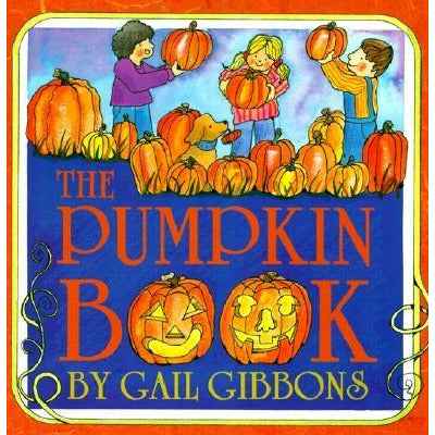 The Pumpkin Book by Gail Gibbons