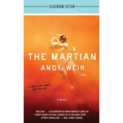 The Martian; Classroom Edition by Andy Weir