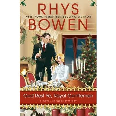 God Rest Ye, Royal Gentlemen by Rhys Bowen