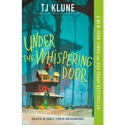 Under the Whispering Door by Tj Klune