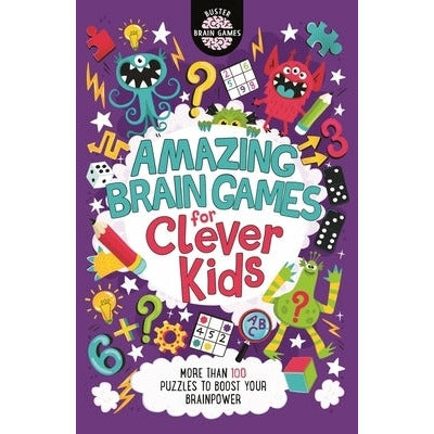 Amazing Brain Games for Clever Kids(r): Volume 17 by Gareth Moore