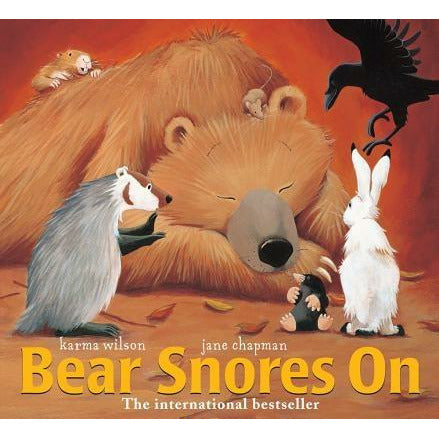 Bear Snores on by Karma Wilson