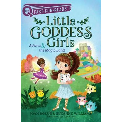 Athena & the Magic Land: Little Goddess Girls 1 by Joan Holub