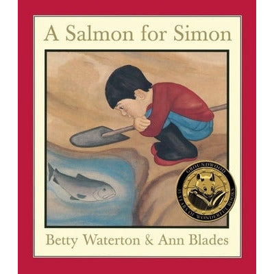 A Salmon for Simon by Betty Waterton