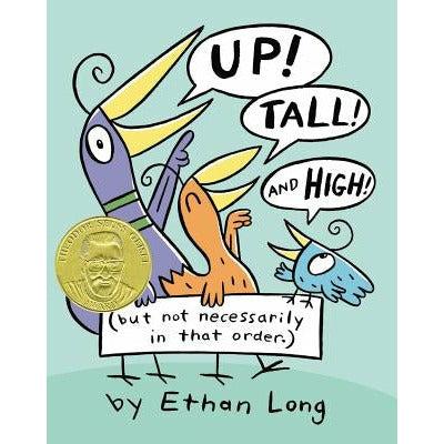Up, Tall and High! by Ethan Long