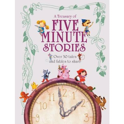 A Treasury of Five Minute Stories by Parragon Books