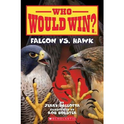 Falcon vs. Hawk (Who Would Win?), 23 by Jerry Pallotta
