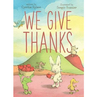 We Give Thanks by Cynthia Rylant