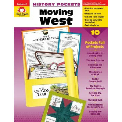 Moving West Grade 4-6+ by Evan-Moor Educational Publishers