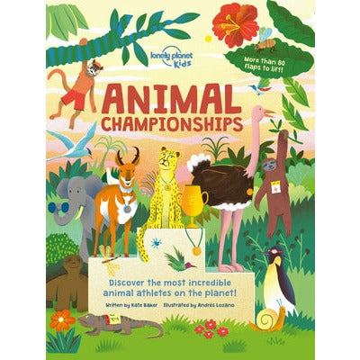 Animal Championships 1 by Lonely Planet Kids