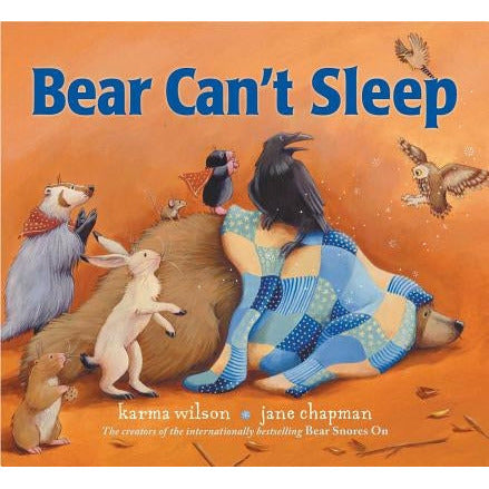 Bear Can't Sleep by Karma Wilson