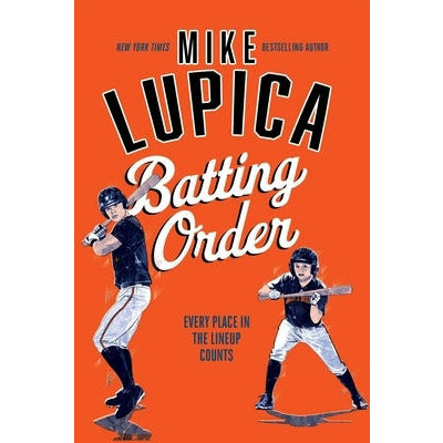 Batting Order by Mike Lupica
