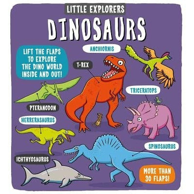 Little Explorers: Dinosaurs (Rms) by Little Bee Books