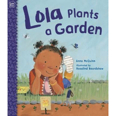 Lola Plants a Garden by Anna McQuinn