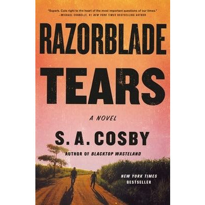 Razorblade Tears by S. a. Cosby