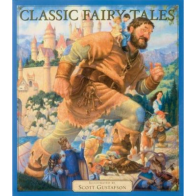 Classic Fairy Tales Vol 1, 1 by Scott Gustafson