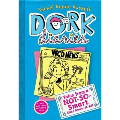 Dork Diaries 5, 5: Tales from a Not-So-Smart Miss Know-It-All by Rachel Renée Russell