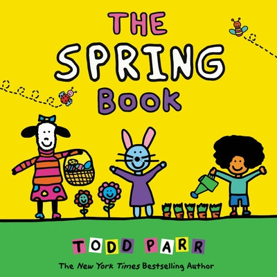 The Spring Book by Todd Parr