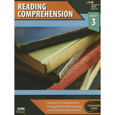 Core Skills Reading Comprehension Workbook Grade 3 by Houghton Mifflin Harcourt