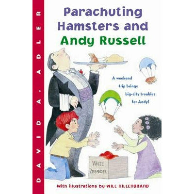 Parachuting Hamsters and Andy Russell by David A. Adler