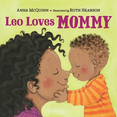 Leo Loves Mommy by Anna McQuinn