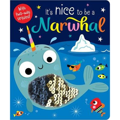 It's Nice to Be a Narwhal by Rosie Greening