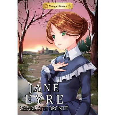 Manga Classics Jane Eyre by Charlotte Bronte